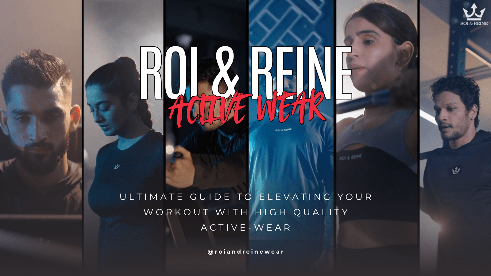 Collage of people wearing gym wear from Roi & Reine, featuring promotional text about high-quality workout clothing.